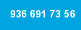 936 691 73 56